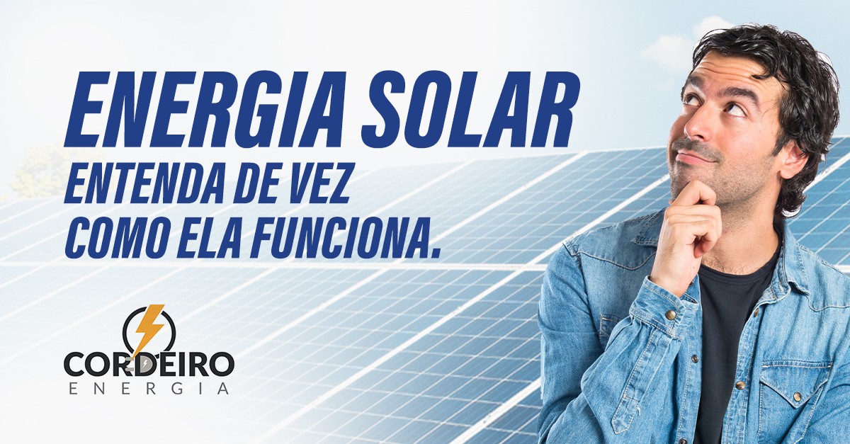 Banner Como funciona a energia solar Cordeiro Energia